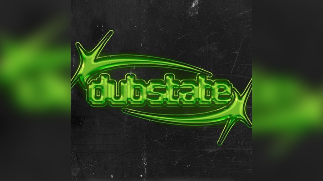 DUBSTATE: AFTER HOURS w/ MORE