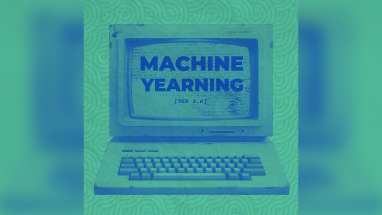 Machine Yearning [Ver 2.0]