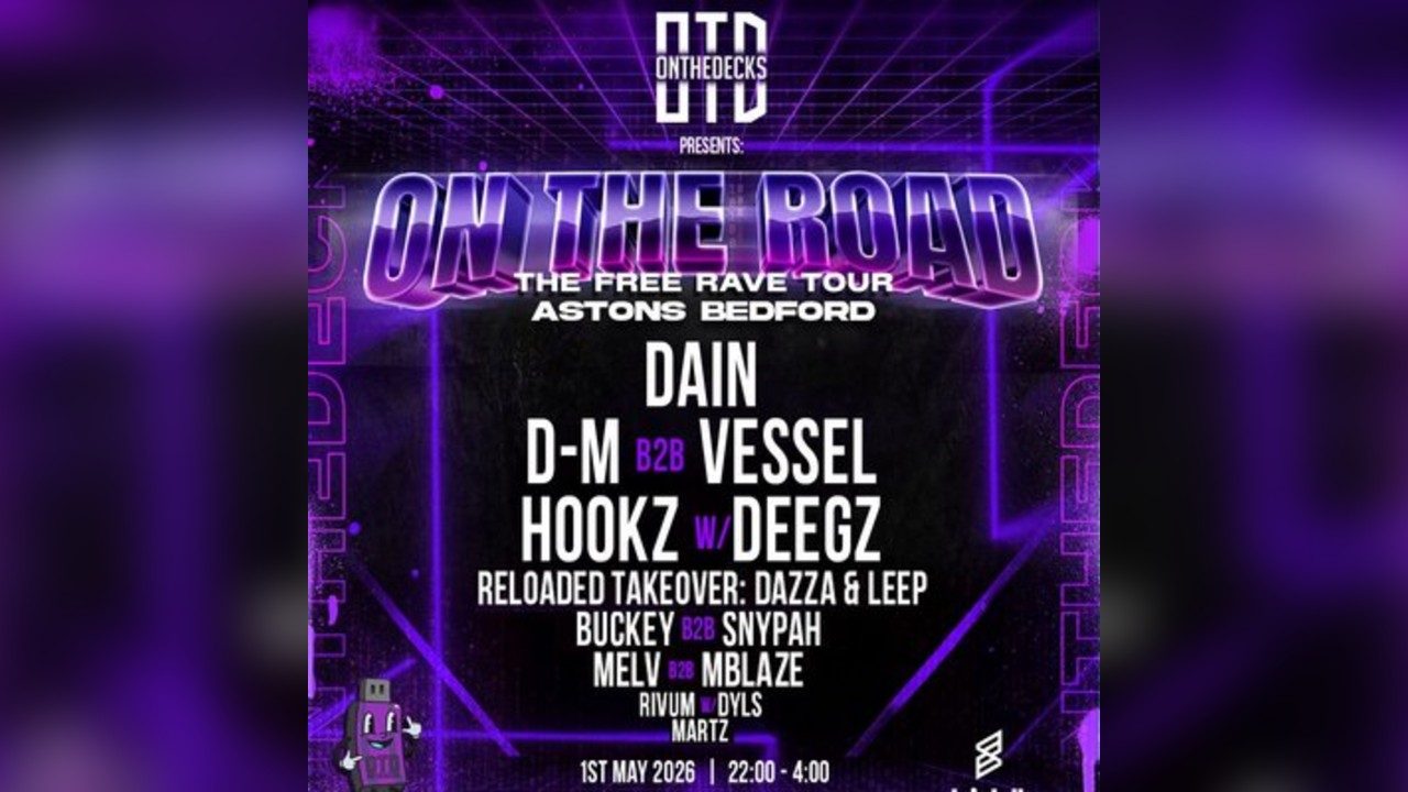 OTD: On The Road Tour - BEDFORD - Free DNB Rave
