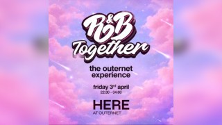 R&B Together: The Outernet Experience