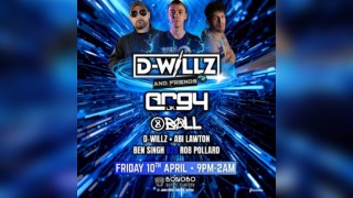D-willz & Friends #2 Special Guests Argy & 8Ball