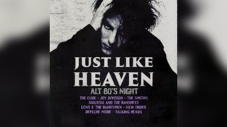 Just Like Heaven: Alt 80s Night (Edinburgh)