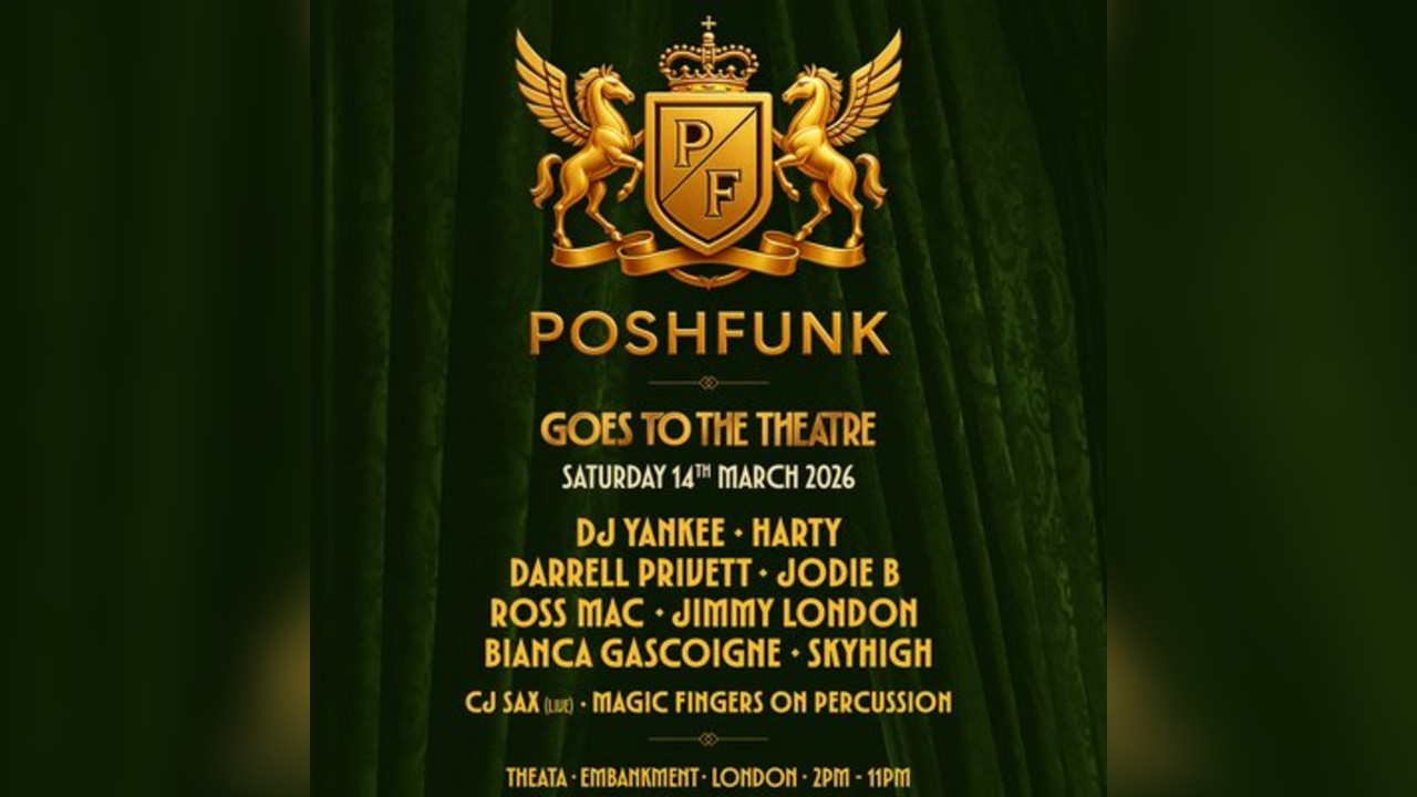 POSHFUNK - Goes to the Theatre