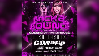 Back2Bounce Presents Lisa Lashes & Lisa Pin Up