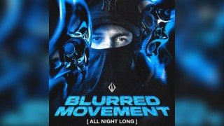 DVOID: Blurred Movement [ALL NIGHT LONG]