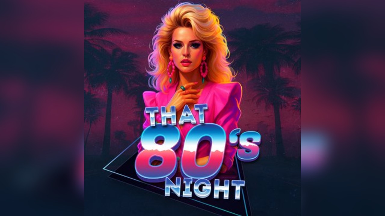 That 80's Night