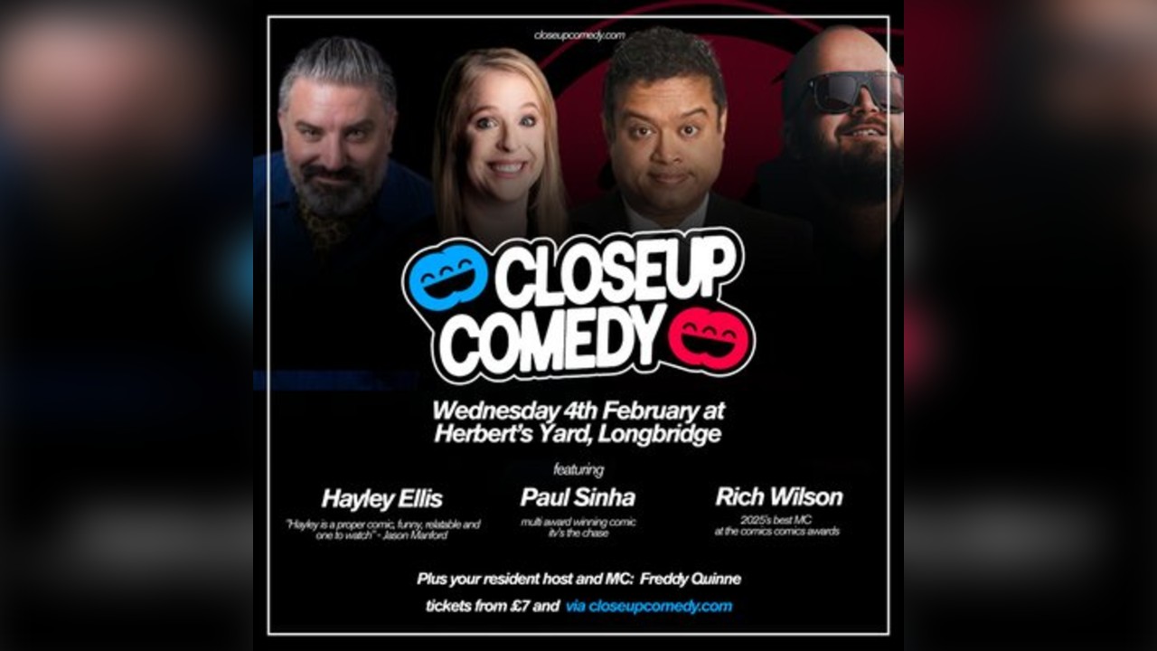 CLOSEUP COMEDY at Herbert's Yard with Paul Sinha and more