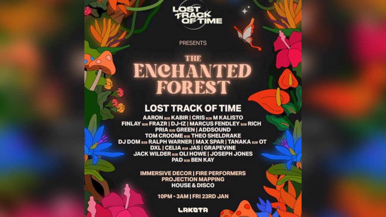 Lost Track of Time presents: The Enchanted Forest