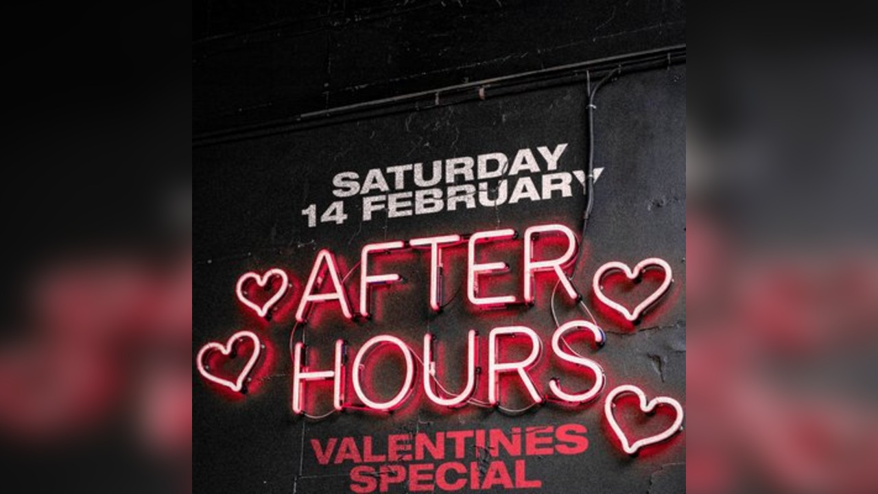 After hours - Valentines special