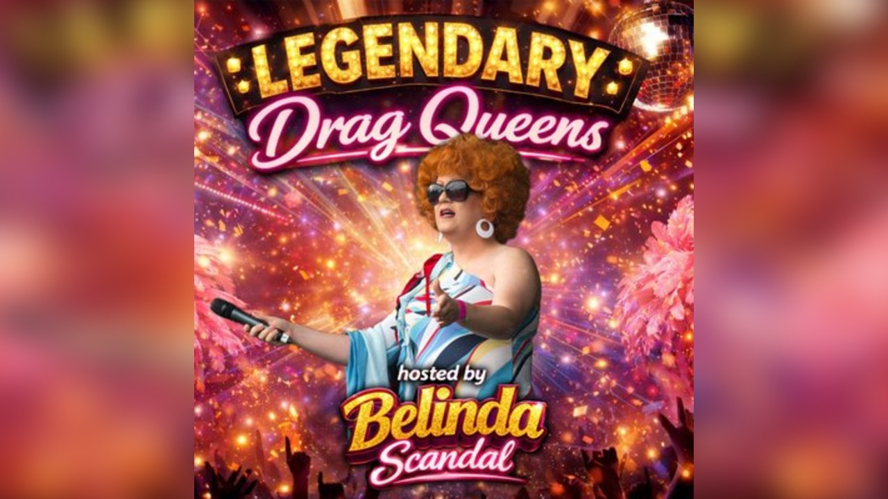 LEGENDARY DRAG QUEENS: Belinda Scandal @ FunnyBoyz Liverpool