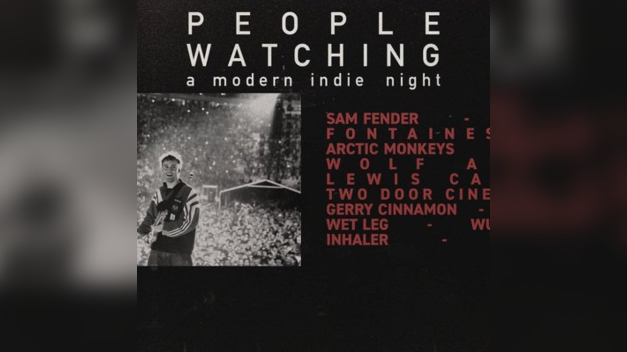 People Watching: A Modern Indie Night (Newcastle)
