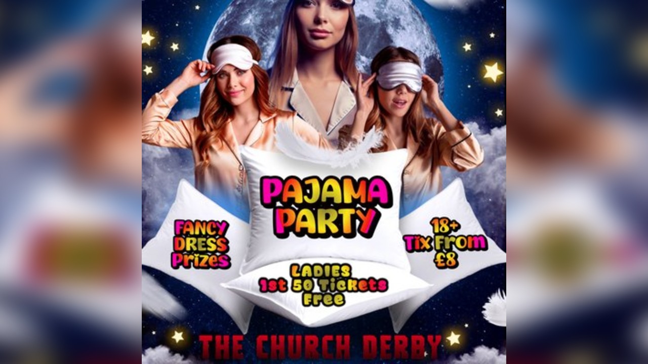 Pyjama Party Derby: Fancy Dress Edition (18+ Event)