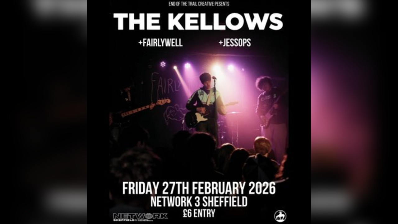 The Kellows w/ Fairlywell & Jessops