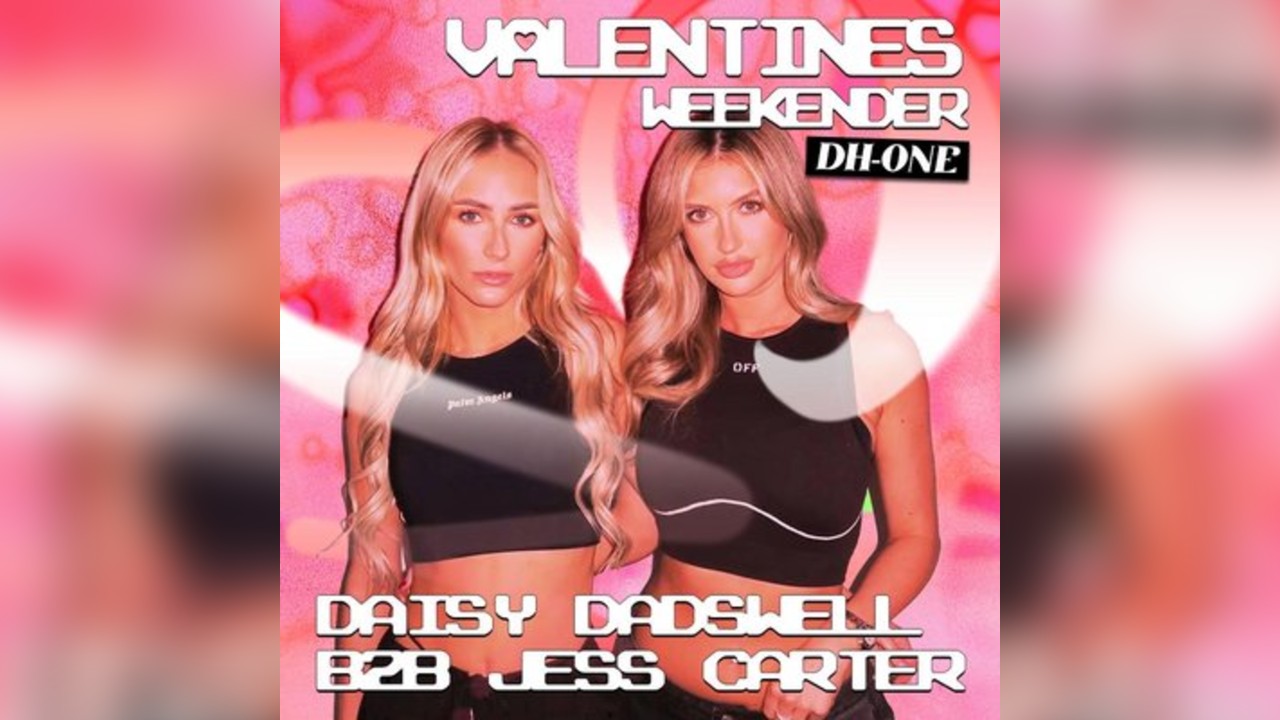 DH-One x Duck Presents GALENTINES w Daisy Dadswell & Jess Carter