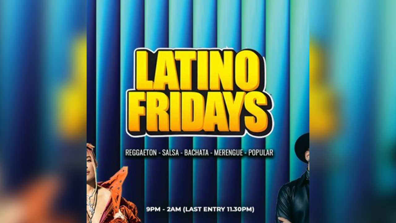 Latino Fridays