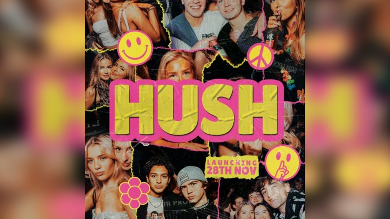 Hush Fridays // Student Drink Deals // Fridays @ Soho Rooms