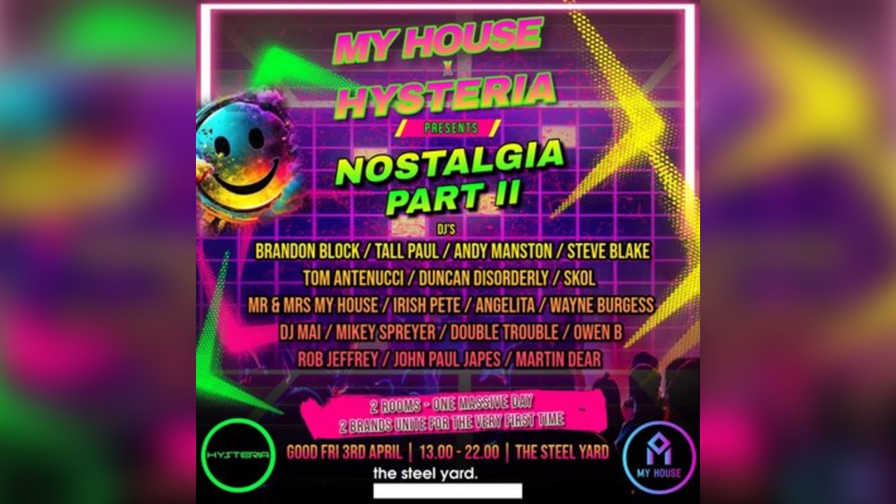 My House x Hysteria - Nostalgia Part 2