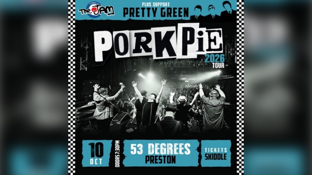 PorkPie Live plus Pretty Green (The Jam) at 53 Degrees, Preston