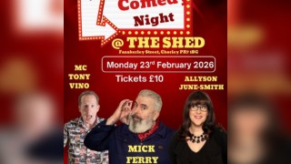 Comedy @ The Shed, Chorley Mon 23rd February 2026