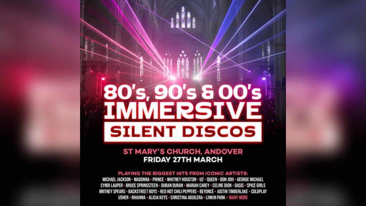 80s, 90s & 00s Silent Disco @ St Marys Andover