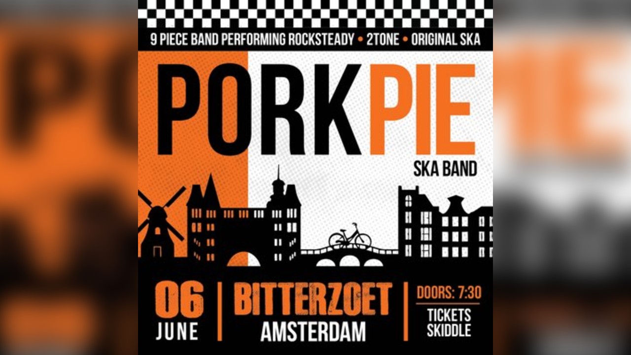 PorkPie Live at Bitterzoet, Amsterdam, Netherlands