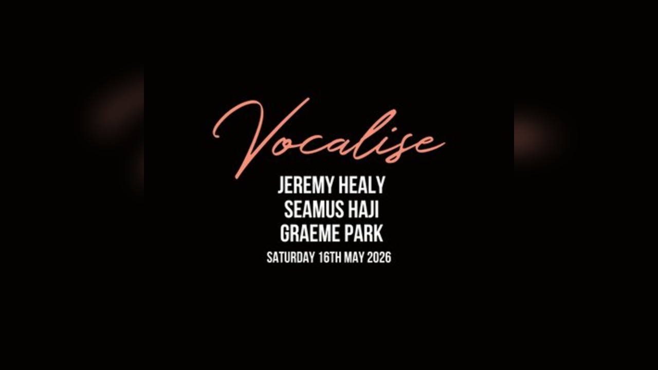 Vocalise Presents - Jeremy Healy // Seamus Haji // Graeme Park