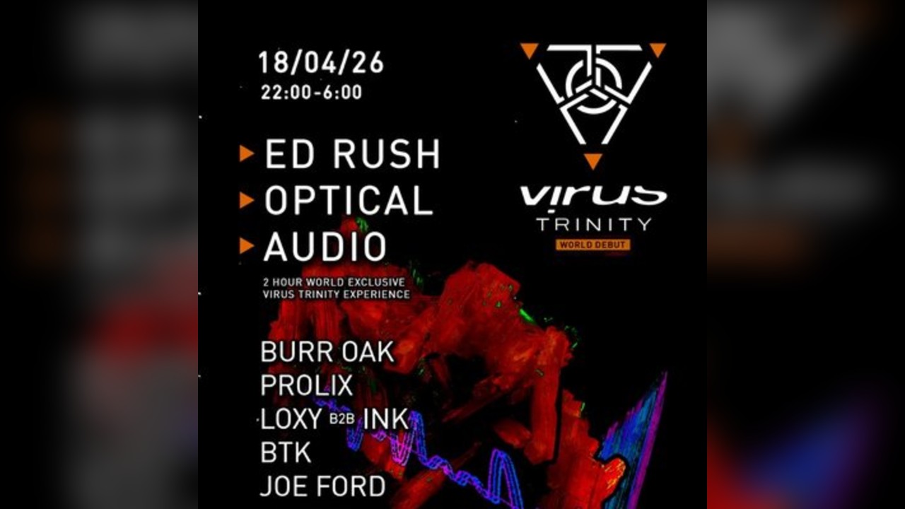 Virus Trinity w/ Burr Oak, Prolix & more