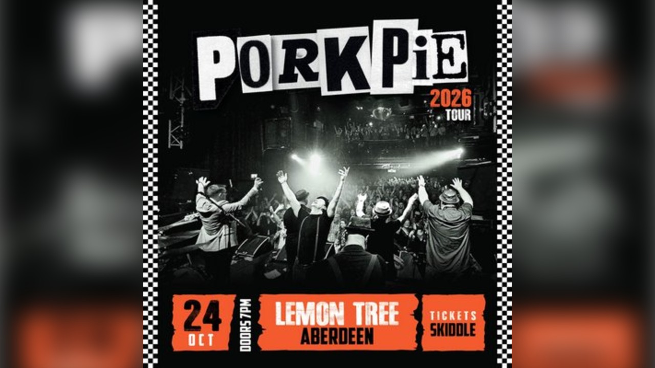 PorkPie plus Support (TBC) at The Lemon Tree, Aberdeen