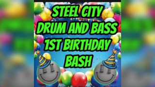 Steel City Drum & Bass 1st Birthday Bash