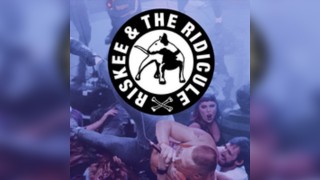 Riskee & The Ridicule / MK11 Milton Keynes / 08.08.26