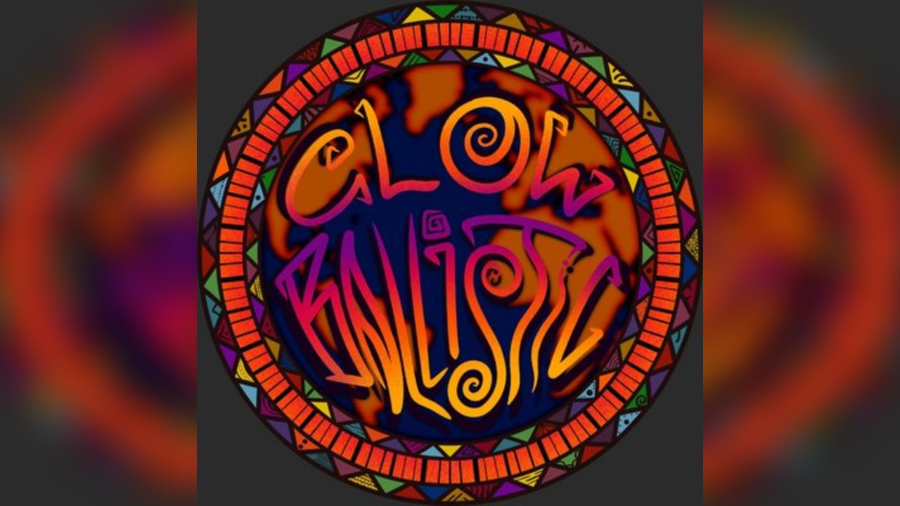 GLOW BALLISTIC ft KIBITZ +more