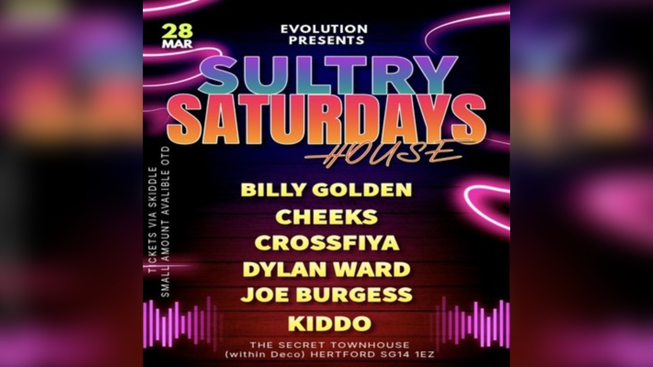 Evolution presents: SULTRY SATURDAYS