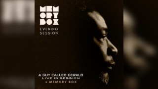 Memory Box with A Guy Called Gerald (Live) - Evening Session