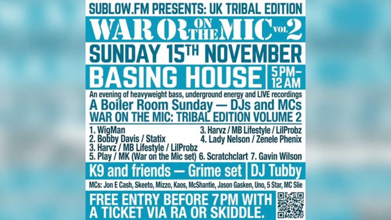 Sublow.fm presents war on the mic - UK Tribal Edition