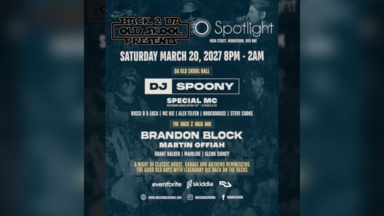 Back 2 Da Old Skool Presents... back at The Spotlight 2027