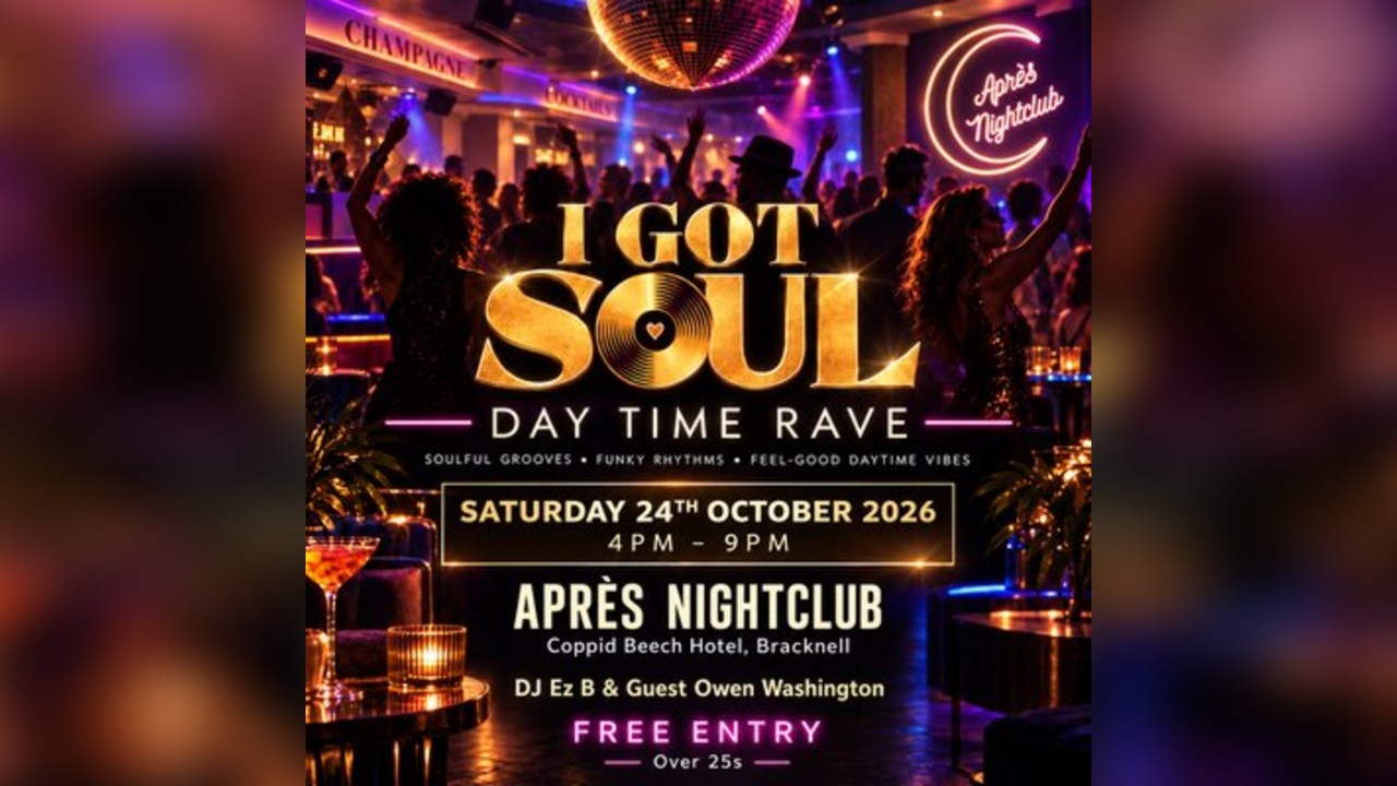 I Got Soul - Day Time Rave FREE ENTRY  | Après