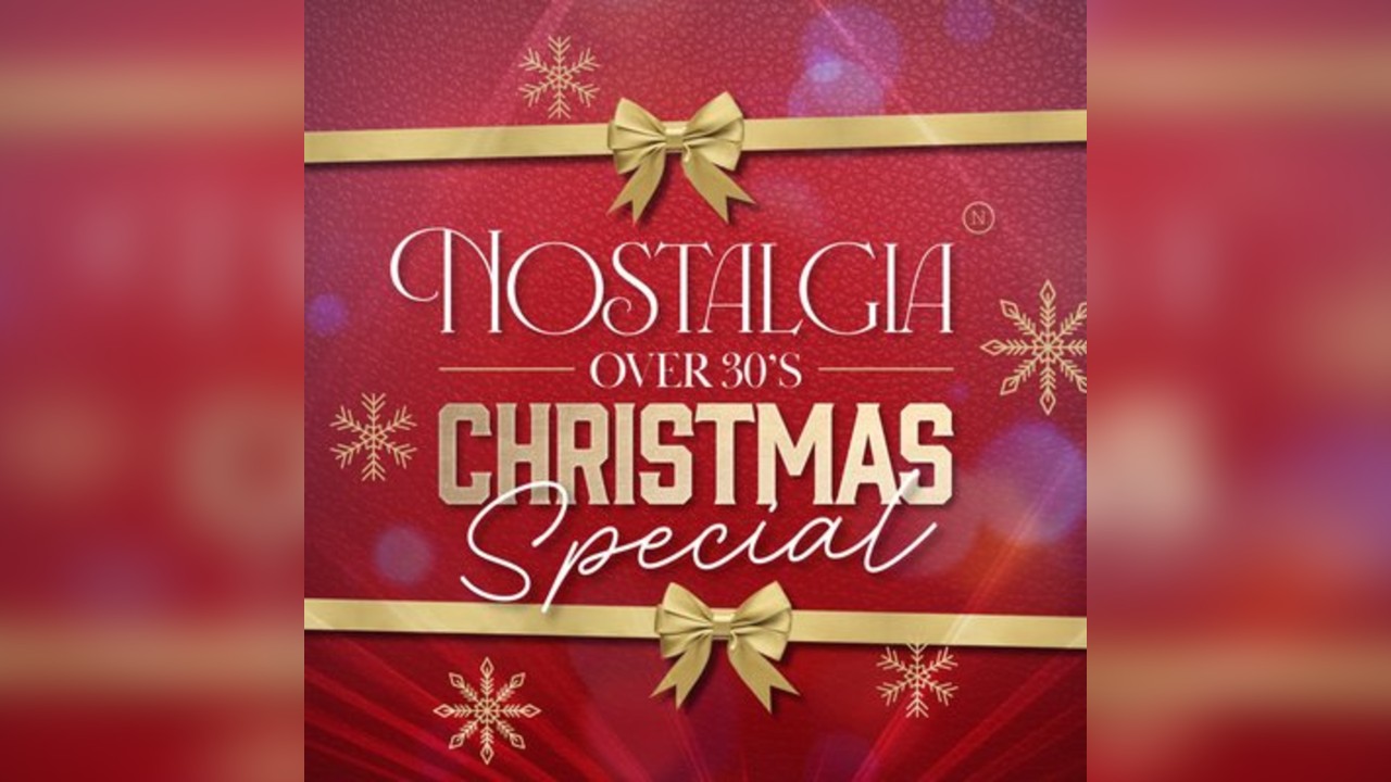 Nostalgia - Christmas Special 2026 - Nuthurst Grange Hotel