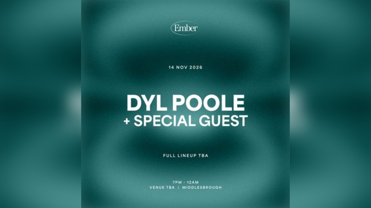 Ember Presents: Dyl Poole + Special Guest
