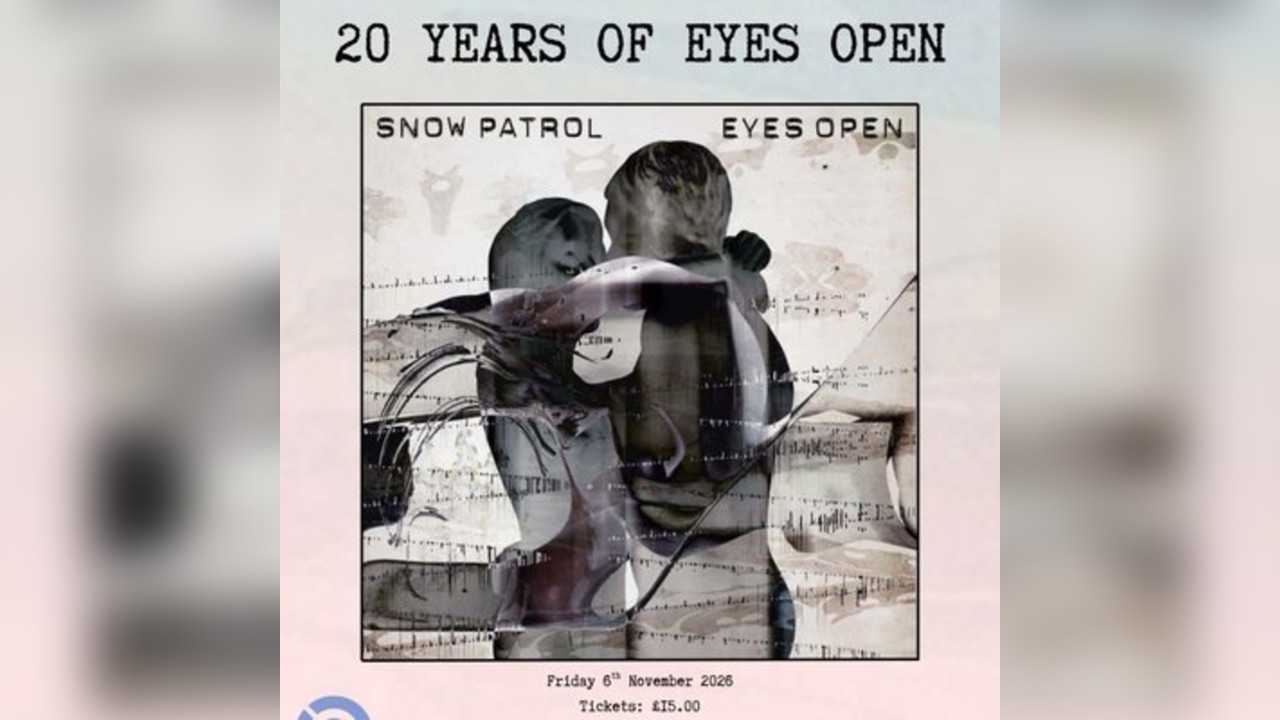 Classic Album Night: Snow Patrol's Eyes Open (20th Anniversary)