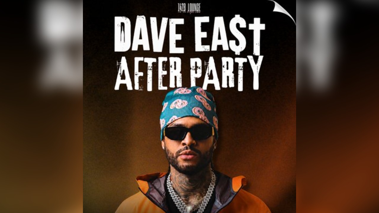 DAVE EAST Official Afterparty