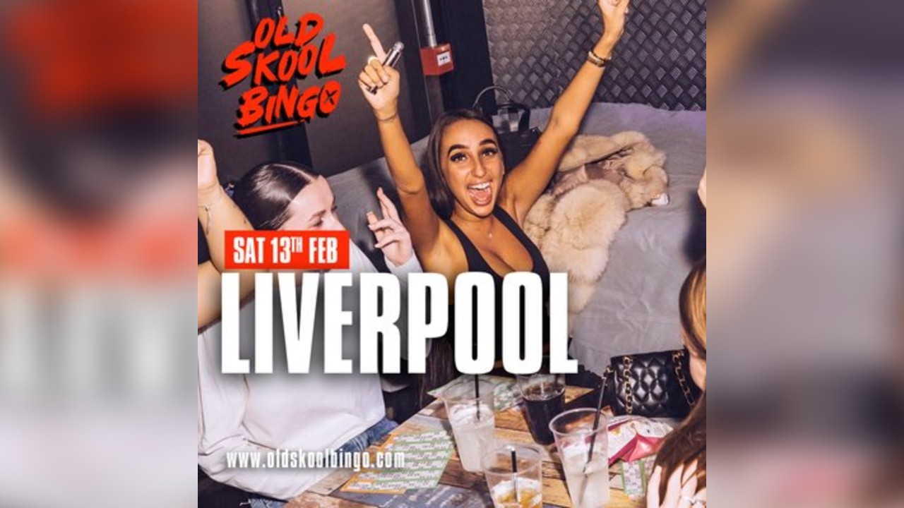 Old Skool Bingo Sat 13th February Liverpool