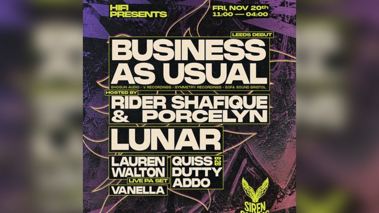 Hifi Presents: Business As Usual x Siren Sounds Takeover