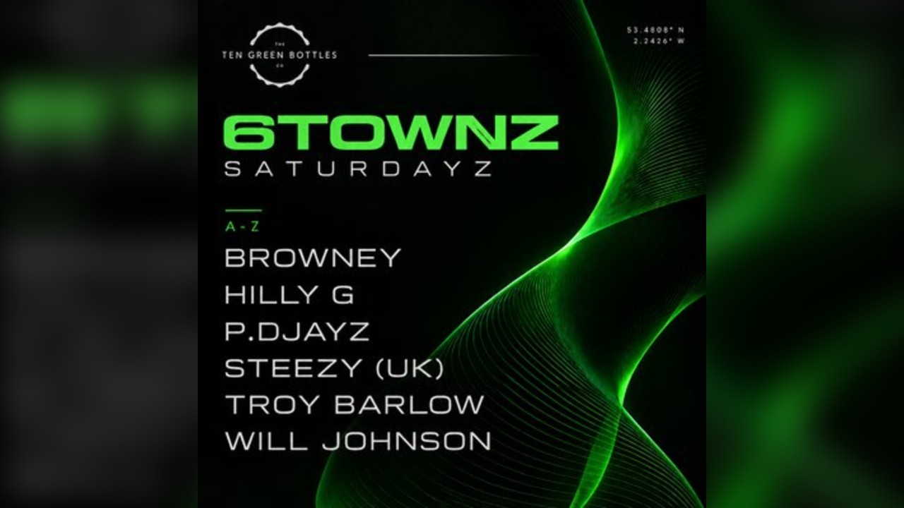 6TOWNZ SATURDAYZ - Ten Green Bottles Co #2