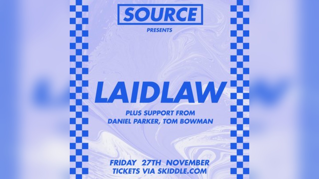 Source // Season 2 - Laidlaw