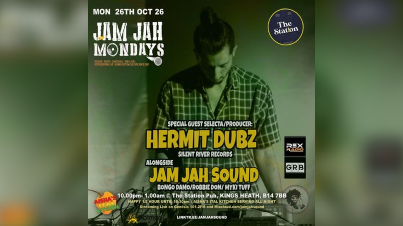 Jam Jah Mondays ft Hermit Dubz