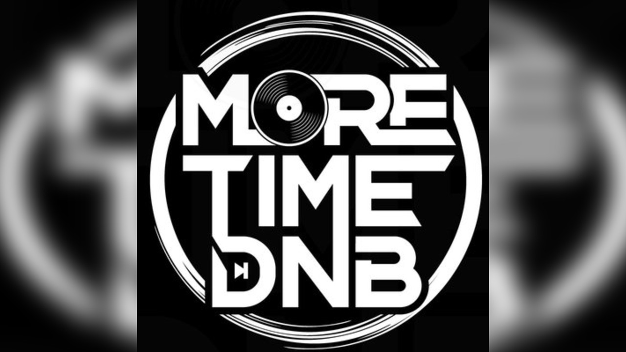 More Time DnB TAKEOVER