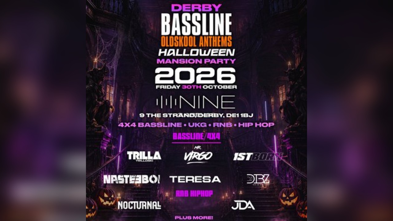 Bassline Oldskool Anthems Derby Halloween Mansion Party