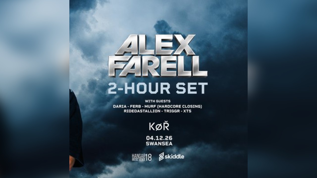 KØR Presents : Alex Farell (2 hour set) & more // Swansea
