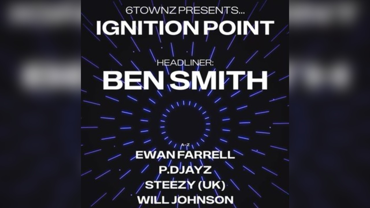 6TOWNZ PRESENTS - Ignition Point