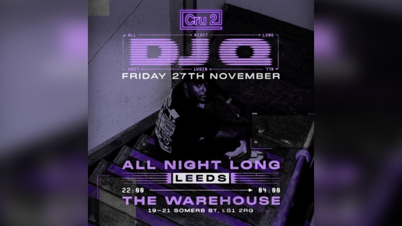 DJ Q: All Night Long Leeds